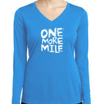 Women's bright blue long sleeve v-neck shirt with white One More Mile graphic print